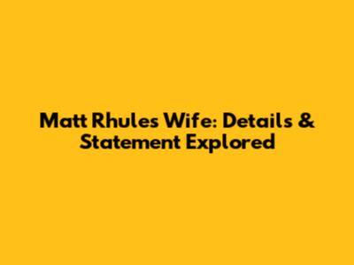 Matt Rhule's Wife: Details & Statement Explored