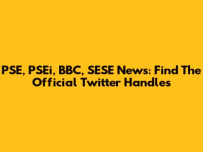 PSE, PSEi, BBC, SESE News: Find The Official Twitter Handles