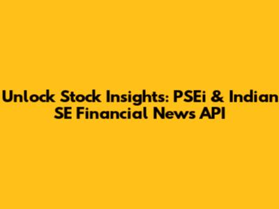 Unlock Stock Insights: PSEi & Indian SE Financial News API